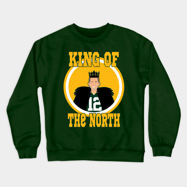 Aaron rodgers king in the north shirt store